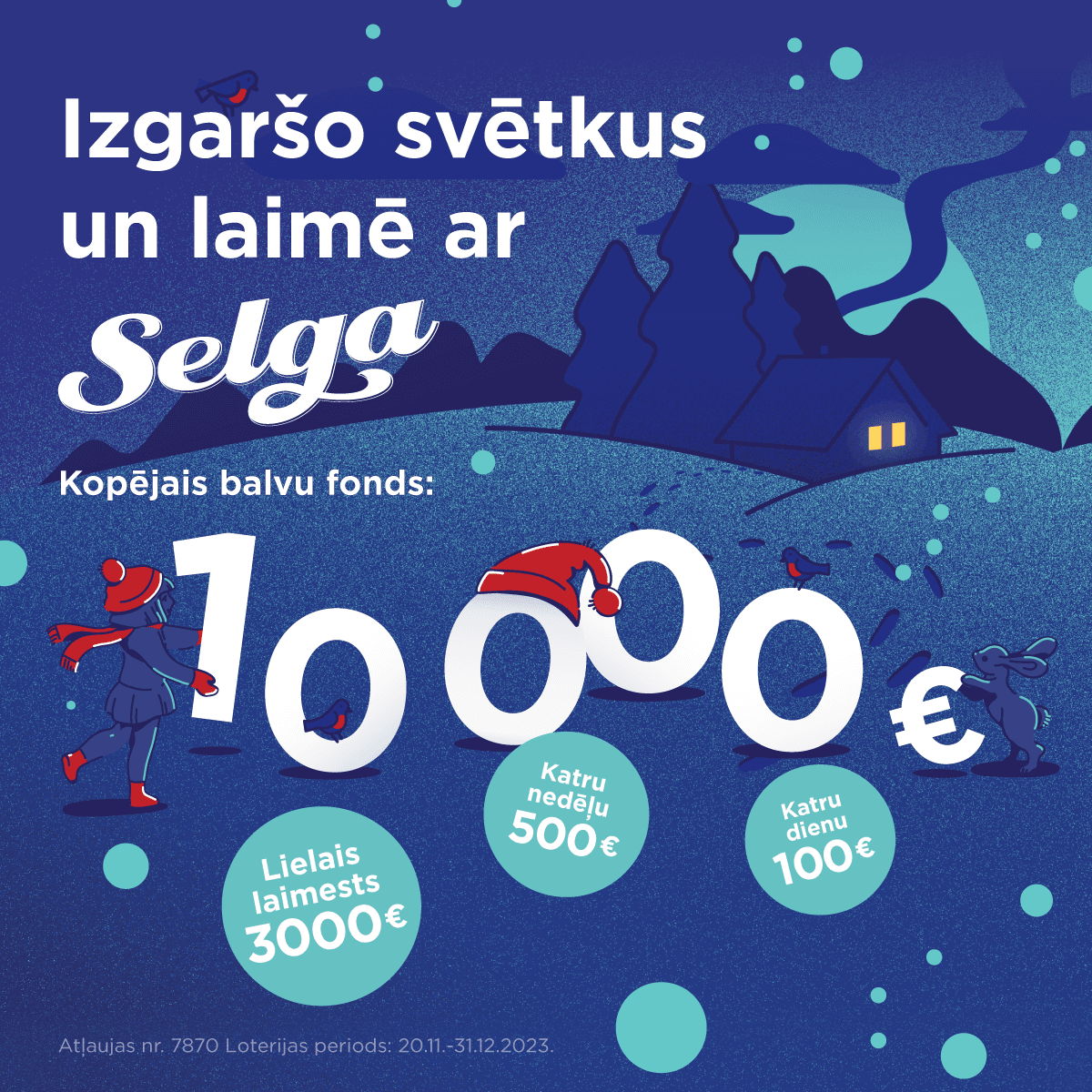 Izgaršo svētkus un laimē ar Selga! 